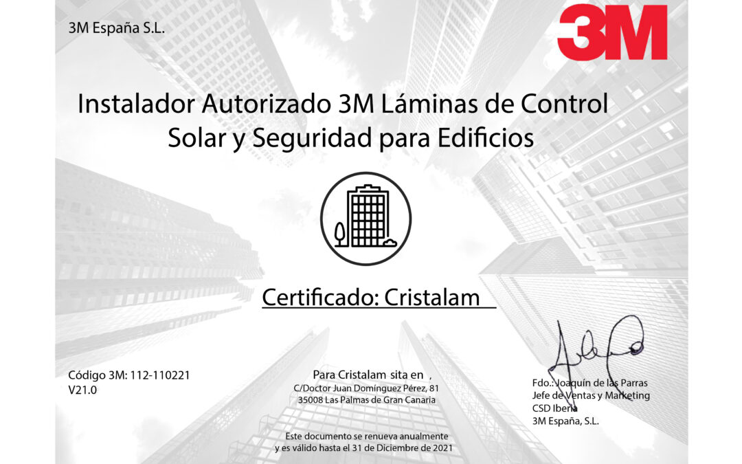 Nuestra marca Cristalam renueva su certificado con la multinacional 3M como instaladores exclusivos en Canarias.