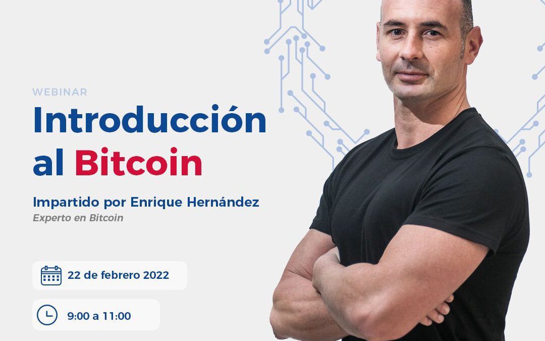 Webinar «Introducción al Bitcoin» impartido por Enrique Hernández